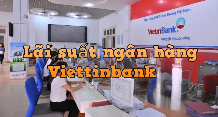 Cách tính lãi suất vay ngân hàng VietinBank