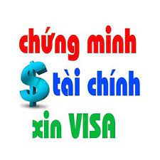 Trong hồ sơ chứng minh tài chính xin visa thì cần những giấy tờ, tài liệu nào?