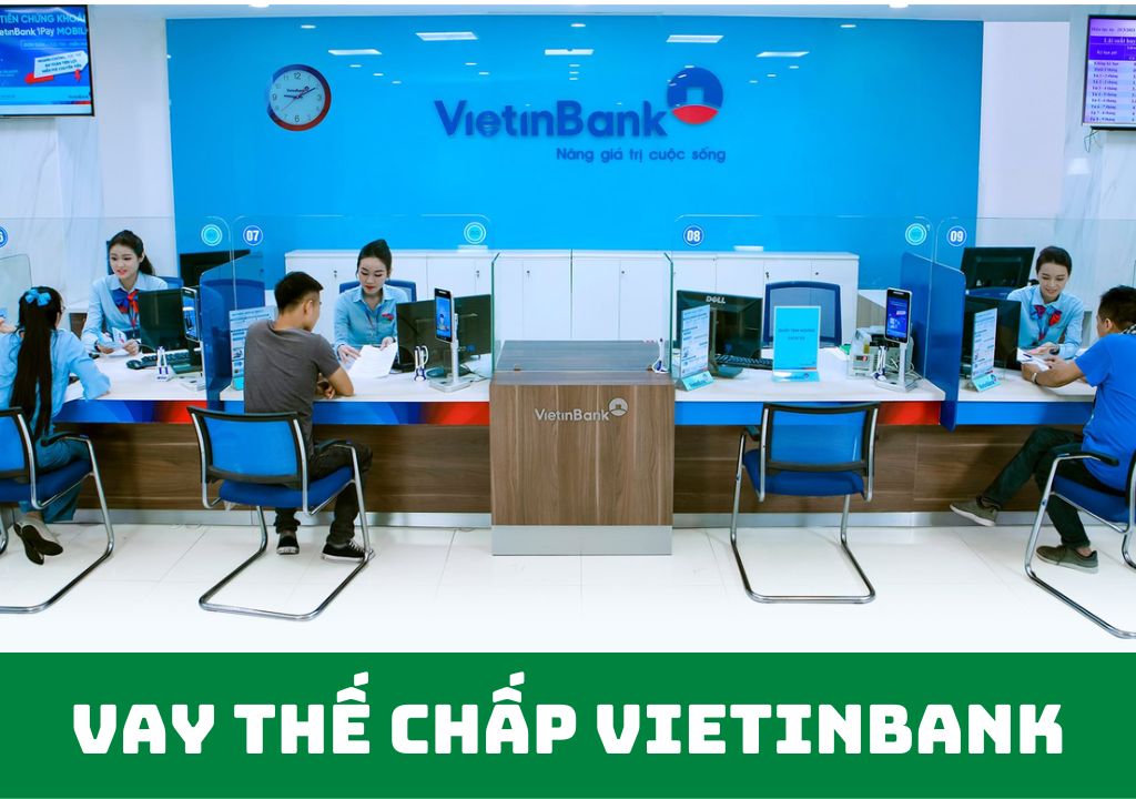 Hướng dẫn vay tiền ngân hàng Vietinbank không cần thế chấp