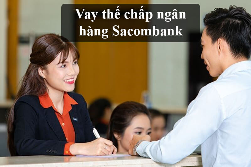 Điều kiện vay sổ hồng Sacombank 2024 