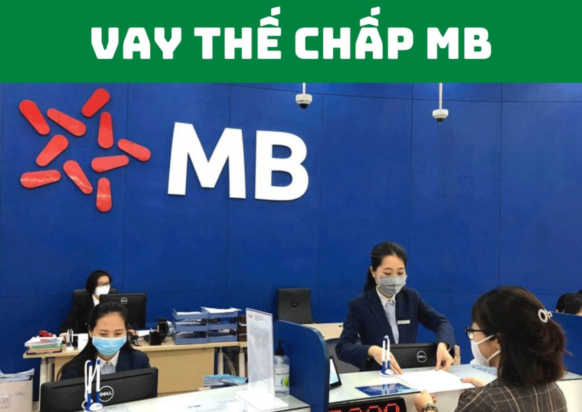 lãi suất vay thế chấp MB Bank